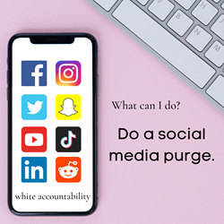 a graphic with a keyboard in one corner and a cell phone with social media icons. The text says 'What can I do? Do a social media purge.' 